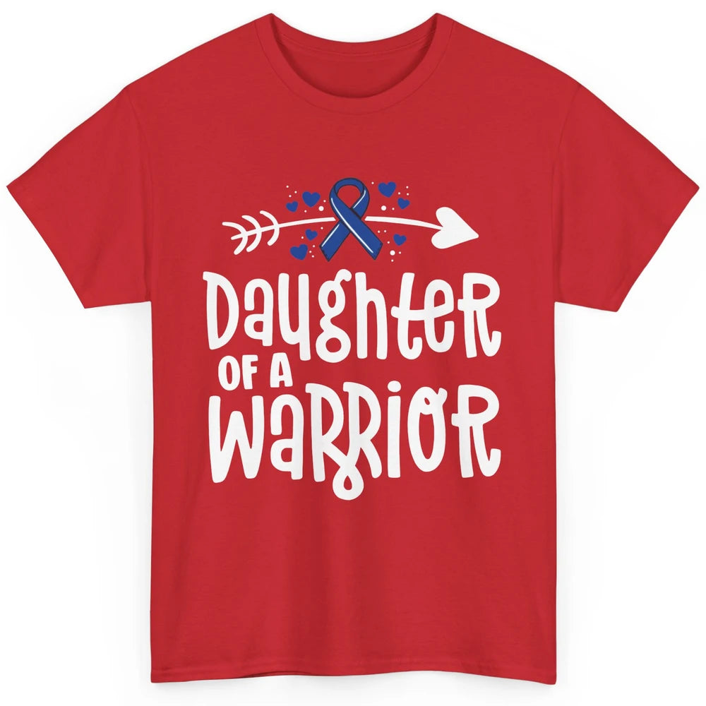 Warrior Daughter Colon Cancer Colorectal Dark Blue Ribbon Classic Unisex T-Shirt