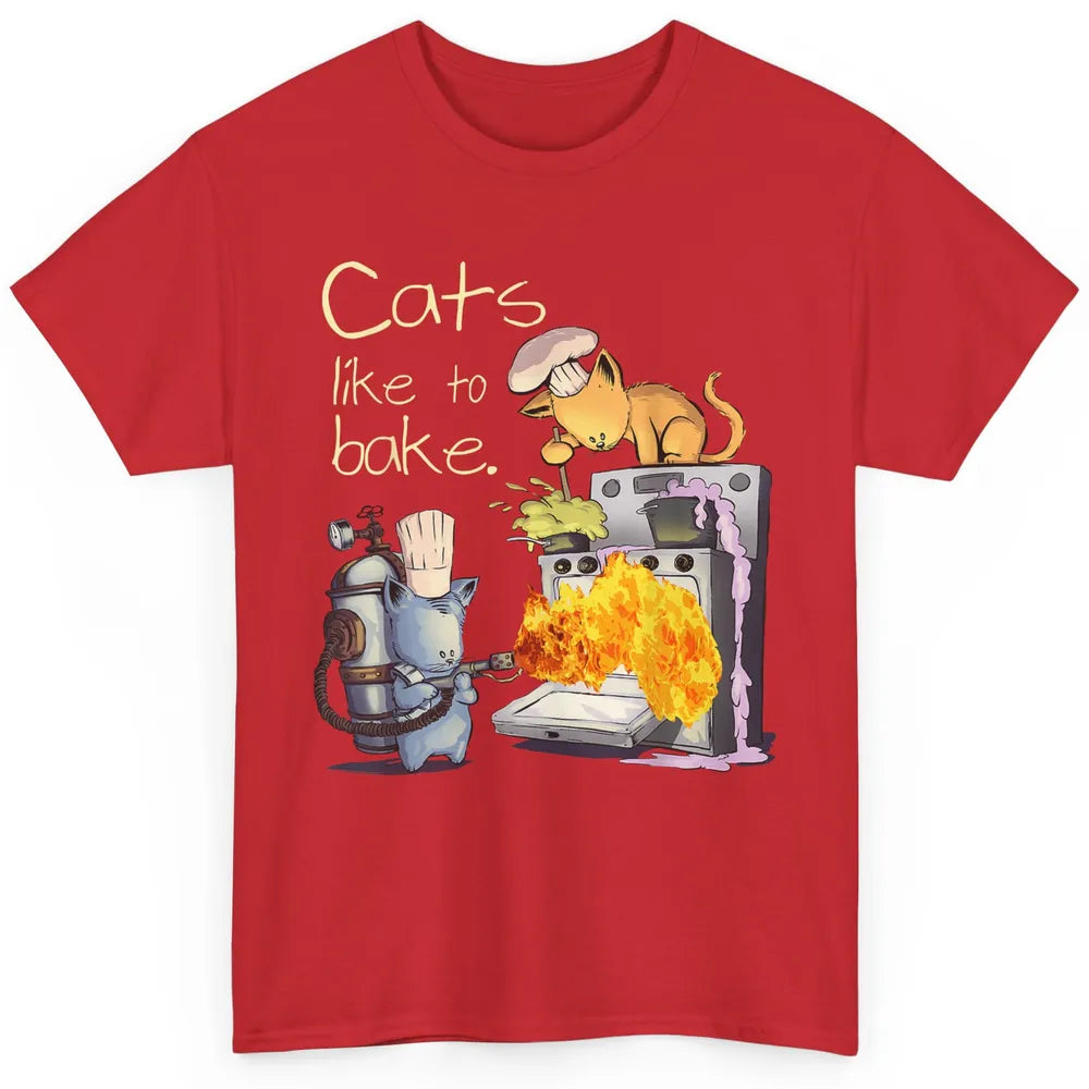 Funny Cats Like To Bake Chef Fire Sarcasm Kitten Pet Baker Classic Unisex T-Shirt