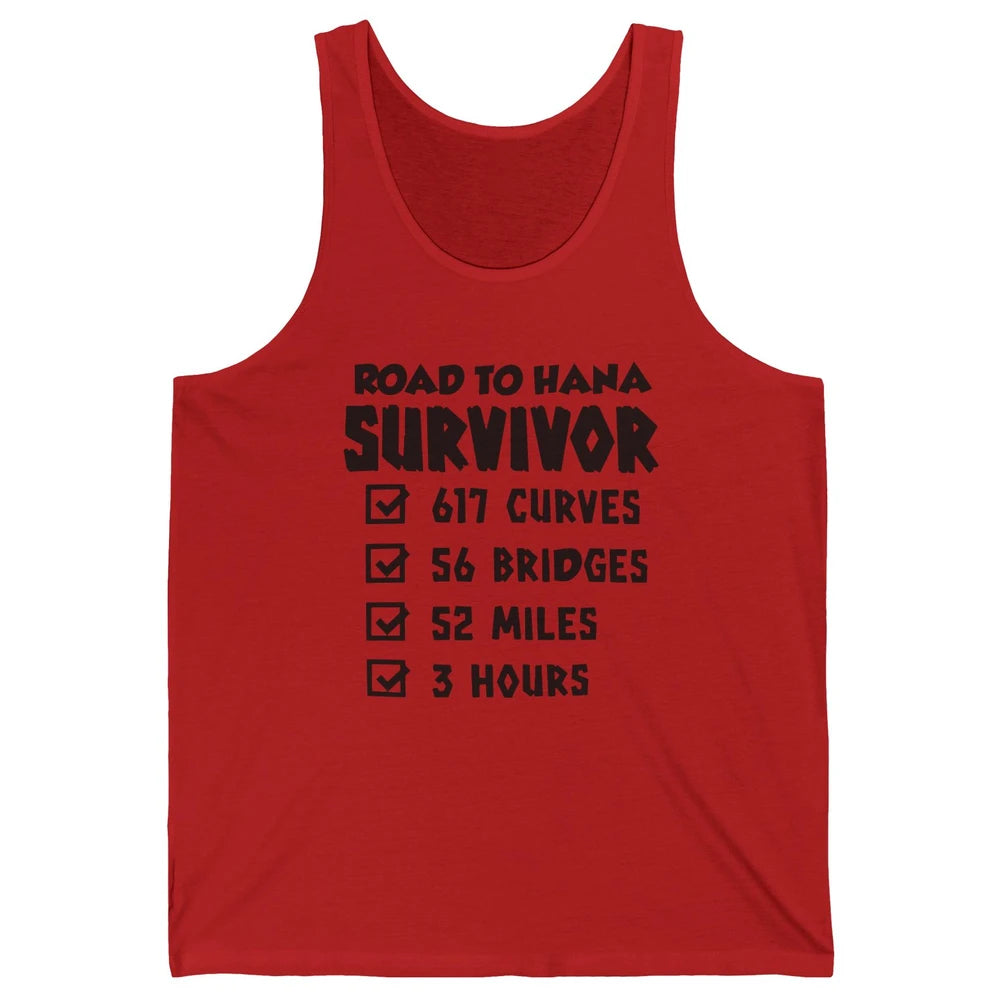 Road To Hana Survivor Maui Island Hawaiian Summer Beach Gift Unisex Jersey Tank