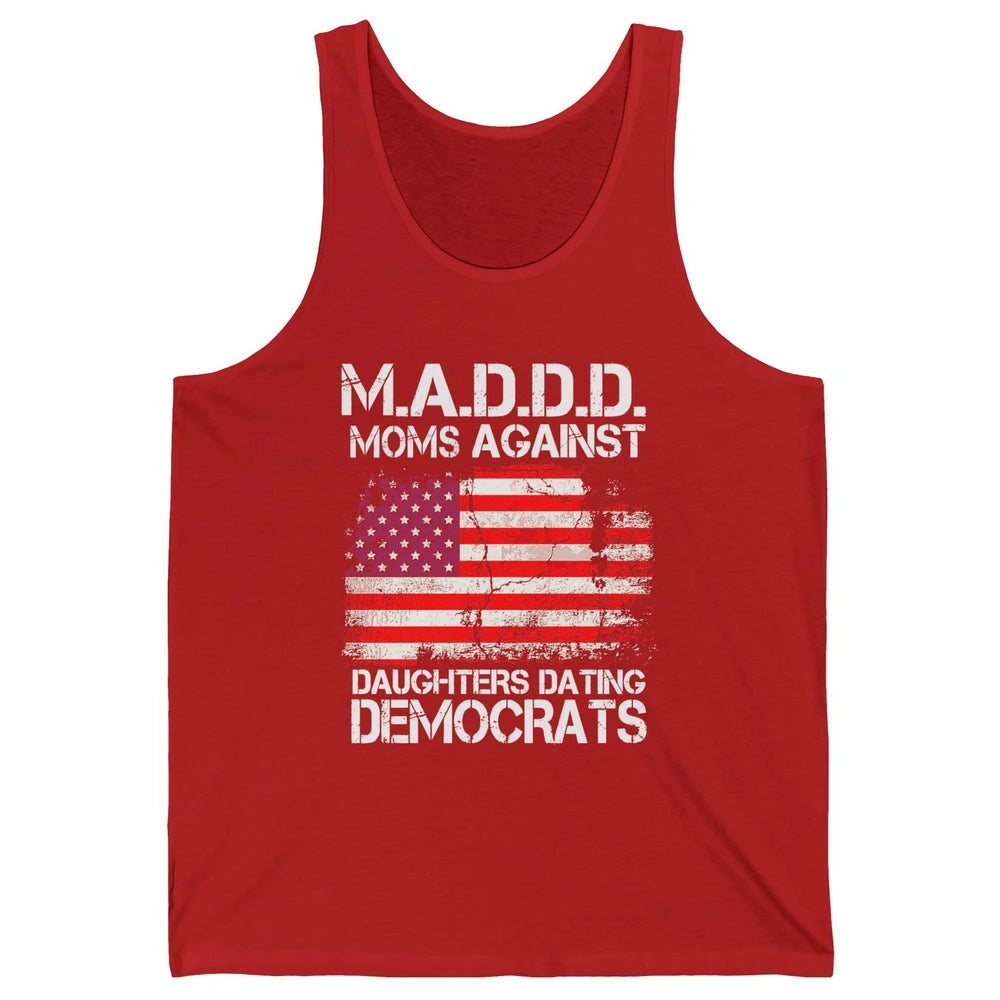 US Flag M.A.D.D.D Moms Against Daughters Dating Democrats Unisex Jersey Tank