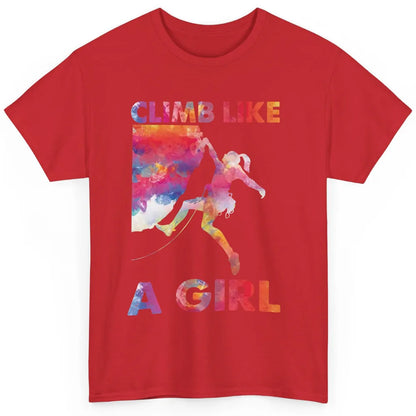 Rock Climbing Climb Like A Girl Watercolor Rock Climbers Classic Unisex T-Shirt