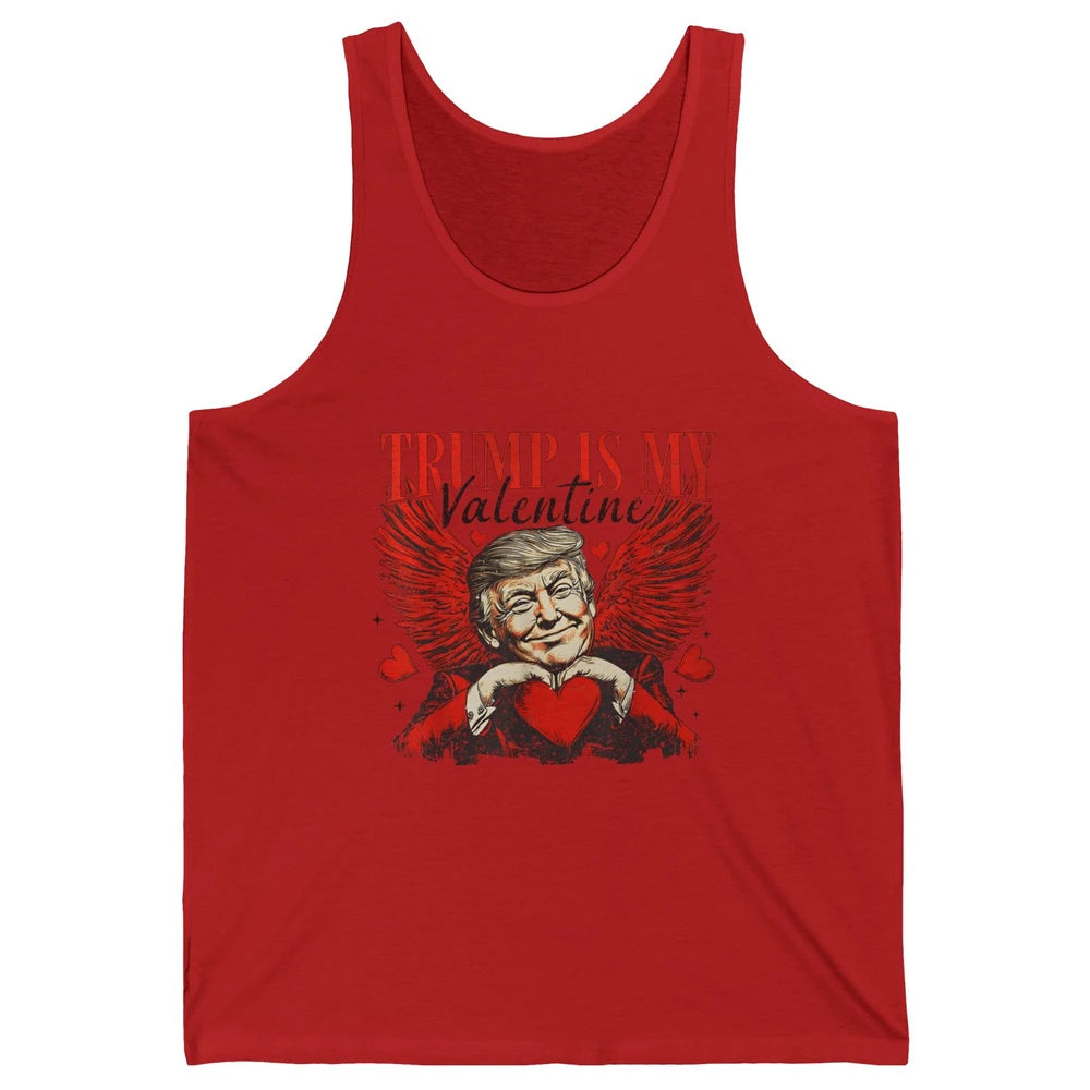 Trump Is My Valentine Funny Cupid Donald Trump Sarcastic Love President Angel Valentine's Day Unisex Jersey Tank