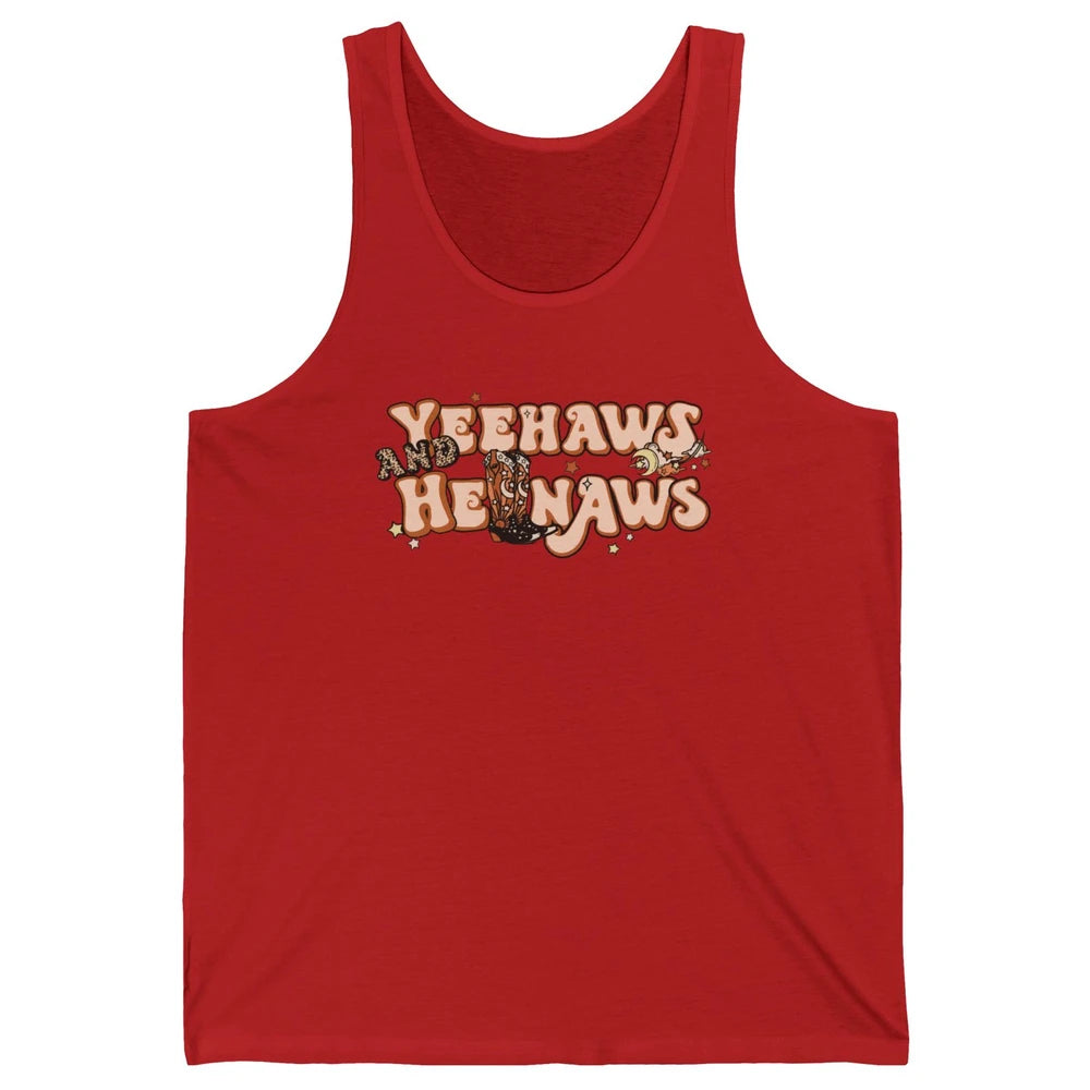 Boho Cowboy Boots Yeehaws And Hellnaws Western Country Girl Unisex Jersey Tank