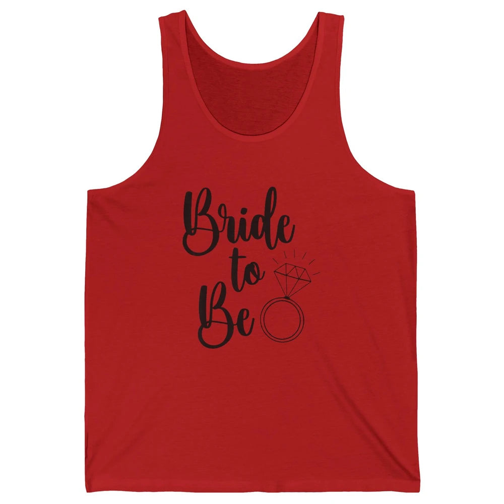 Bride To Be Future Mrs. Engagement Bachelorette Wedding Ring Unisex Jersey Tank