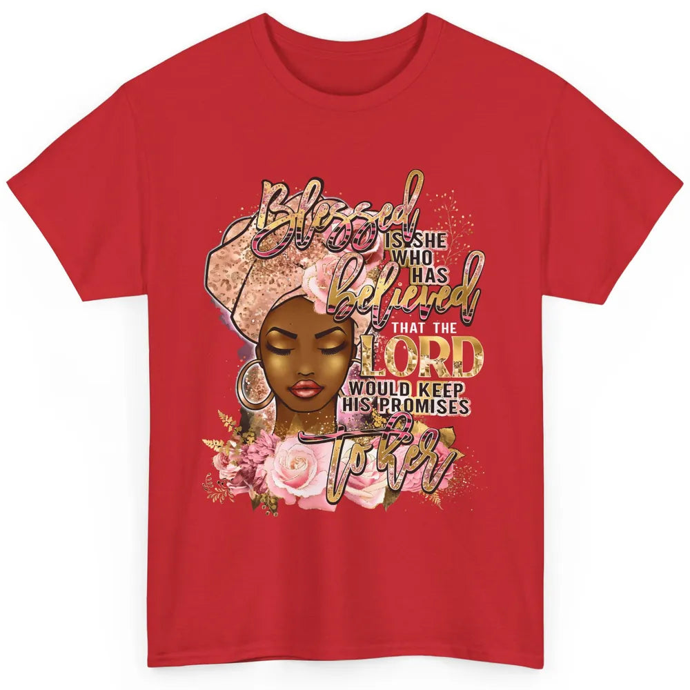 Afro Woman Blessed Is She Who Believed God African Christian Classic Unisex T-Shirt