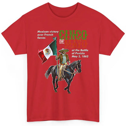 Battle Puebla May 5 1862 Cinco De Mayo Party Fiesta Mexican Classic Unisex T-Shirt