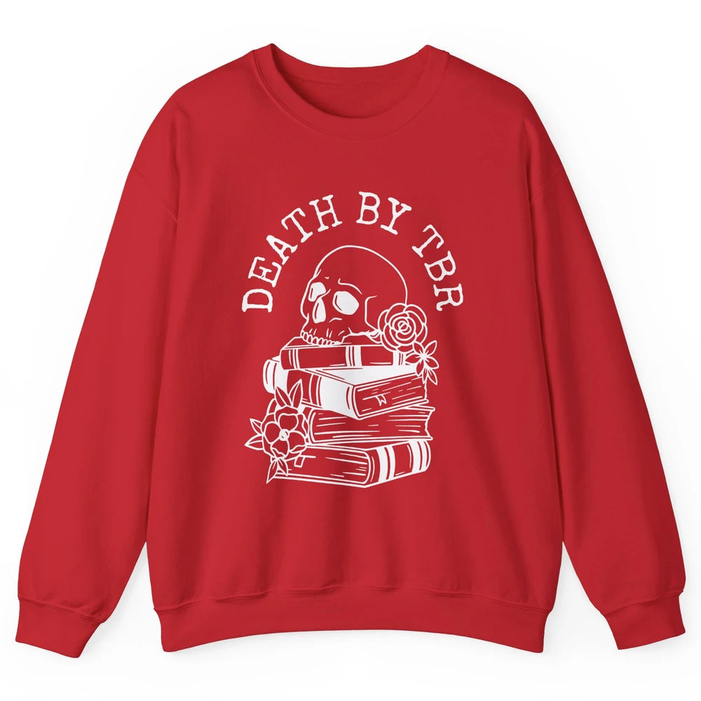 Retro Skull Books Death By TBR Book Reading Lovers Librarian Unisex Crewneck Sweatshirt