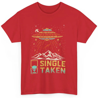 Funny Alien Single Taken Status Vintage UFO Valentines Gift Classic Unisex T-Shirt