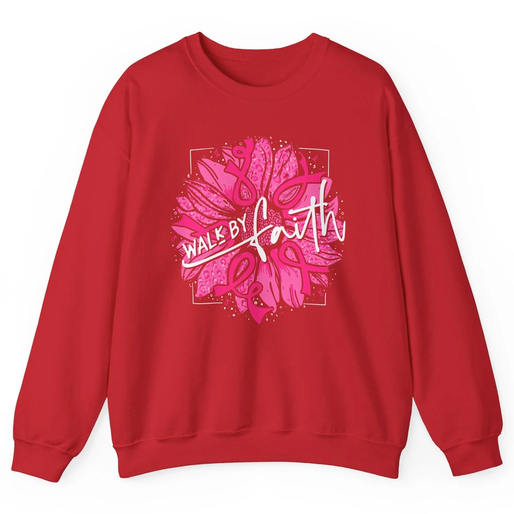 Walk By Faith Breast Cancer Awareness Pink Ribbon Sunflower Unisex Crewneck Sweatshirt