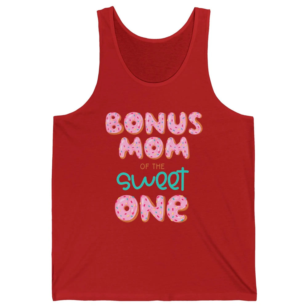 Bonus Mom Of Sweet One Donut Birthday Party Stepmom Mother Unisex Jersey Tank