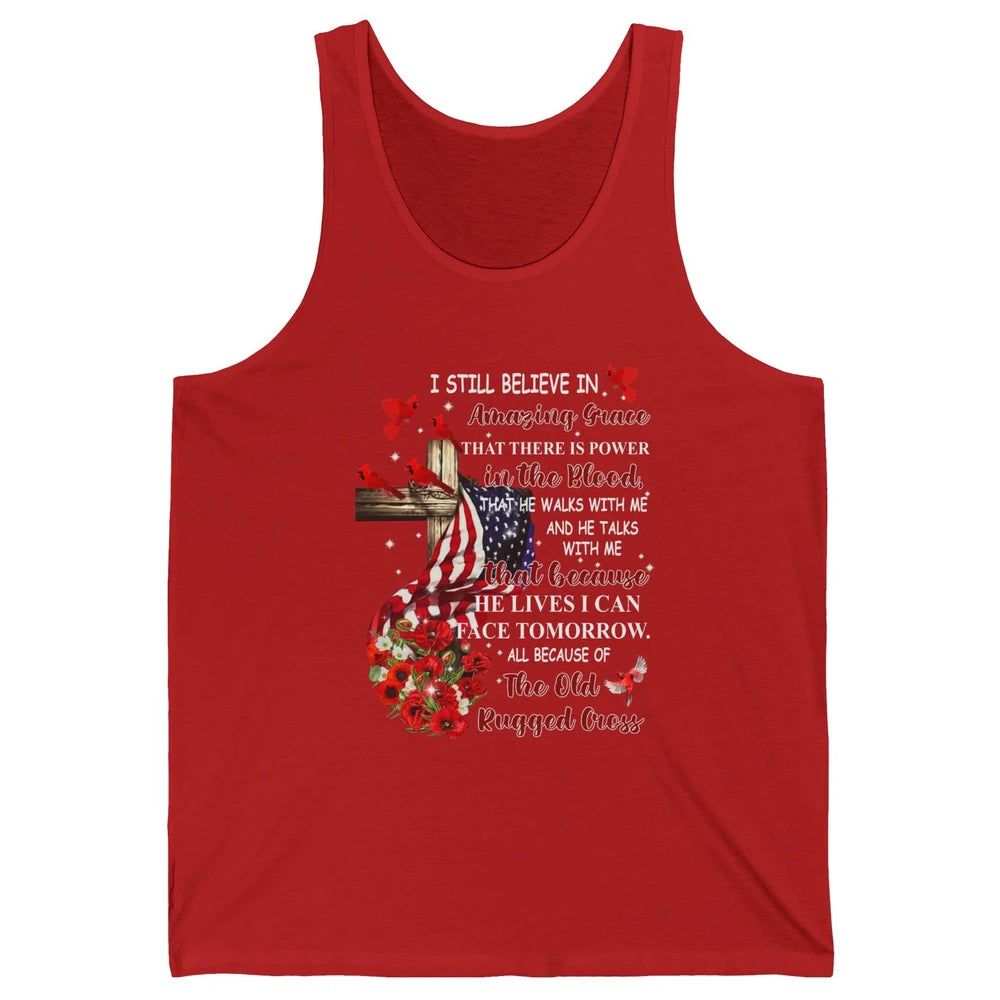 Cardinals US Flag I Still Believe In Amazing Grace Christian Unisex Jersey Tank