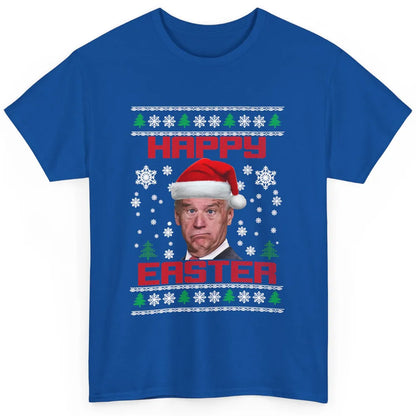 Funny Joe Biden Happy Easter Christmas Anti Joe Liberals Classic Unisex T-Shirt