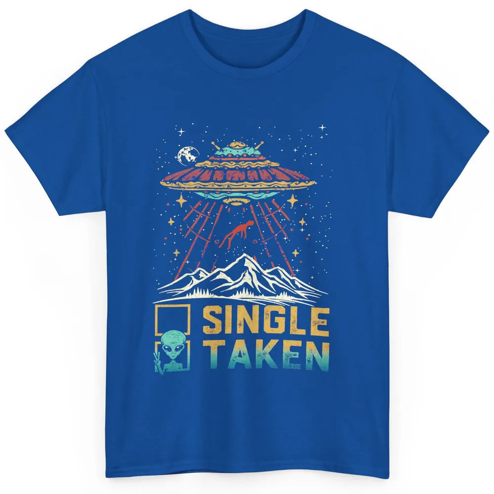 Funny Alien Single Taken Status Vintage UFO Valentines Gift Classic Unisex T-Shirt