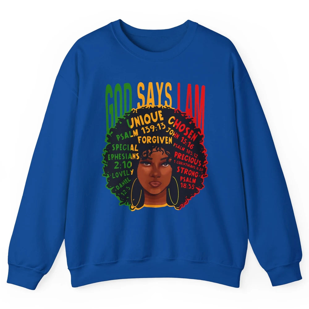 Afro Woman God Say I Am Black Melanin African American Woman Unisex Crewneck Sweatshirt