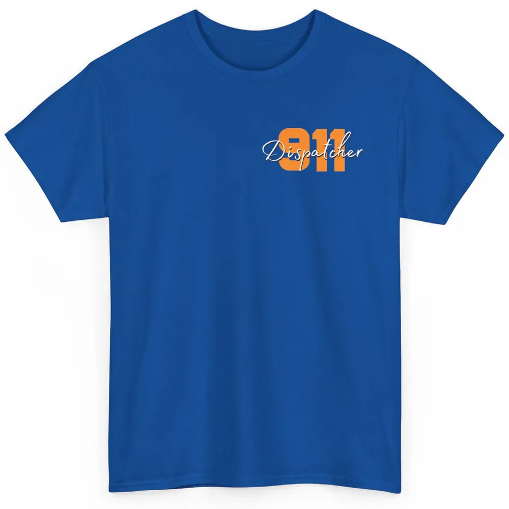 Dispatcher 911 Life Pocket Minimalist Men Women Fathers Day Classic Unisex T-Shirt