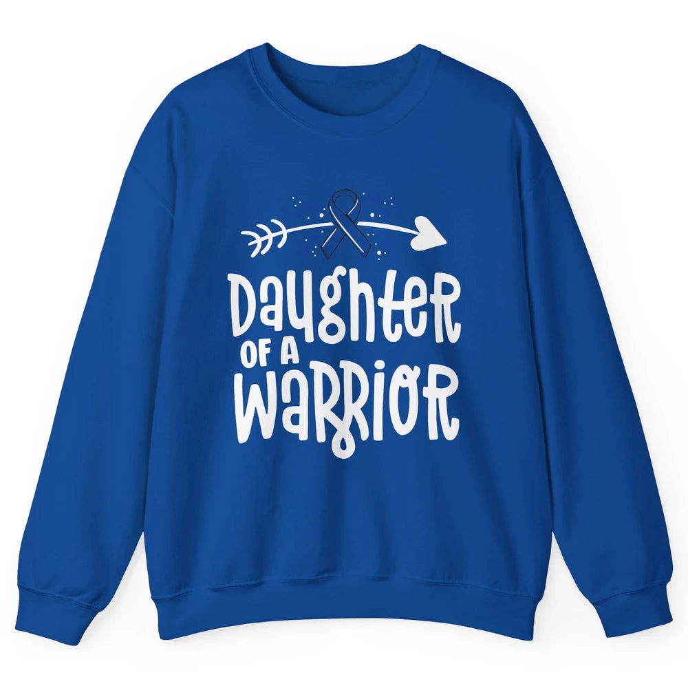 Warrior Daughter Colon Cancer Colorectal Dark Blue Ribbon Unisex Crewneck Sweatshirt