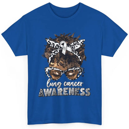 Afro Lung Cancer Awareness Black Woman Messy Hair Warrior Classic Unisex T-Shirt