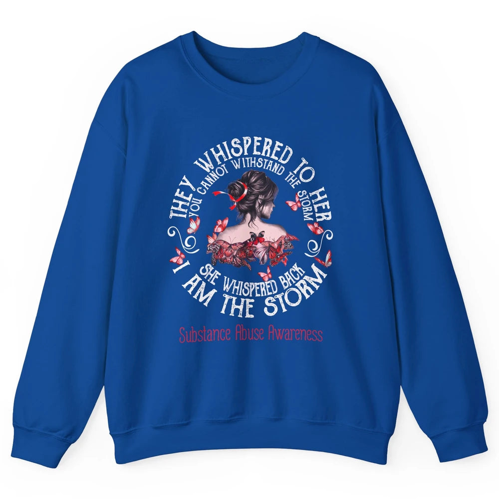 The Storm Substance Abuse Awareness Red Woman Appreciation Unisex Crewneck Sweatshirt