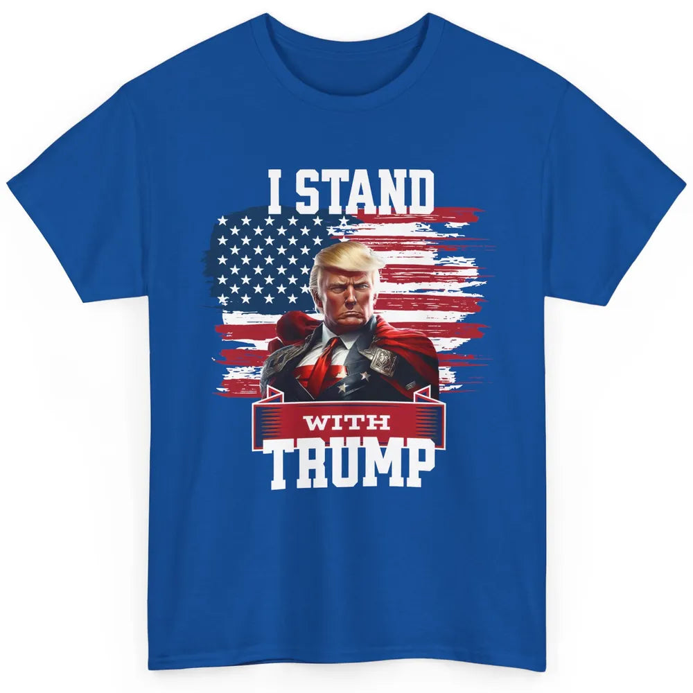 Retro US Flag I Stand With Donald Trump Return 2024 Patriot Classic Unisex T-Shirt