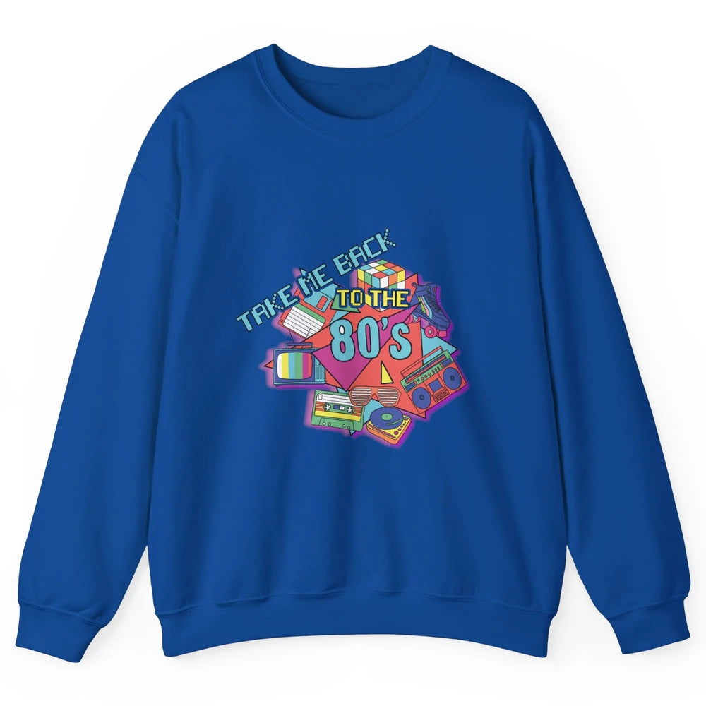 Take Me Back To The 80s Vintage 1980s Born Birthday Party Unisex Crewneck Sweatshirt