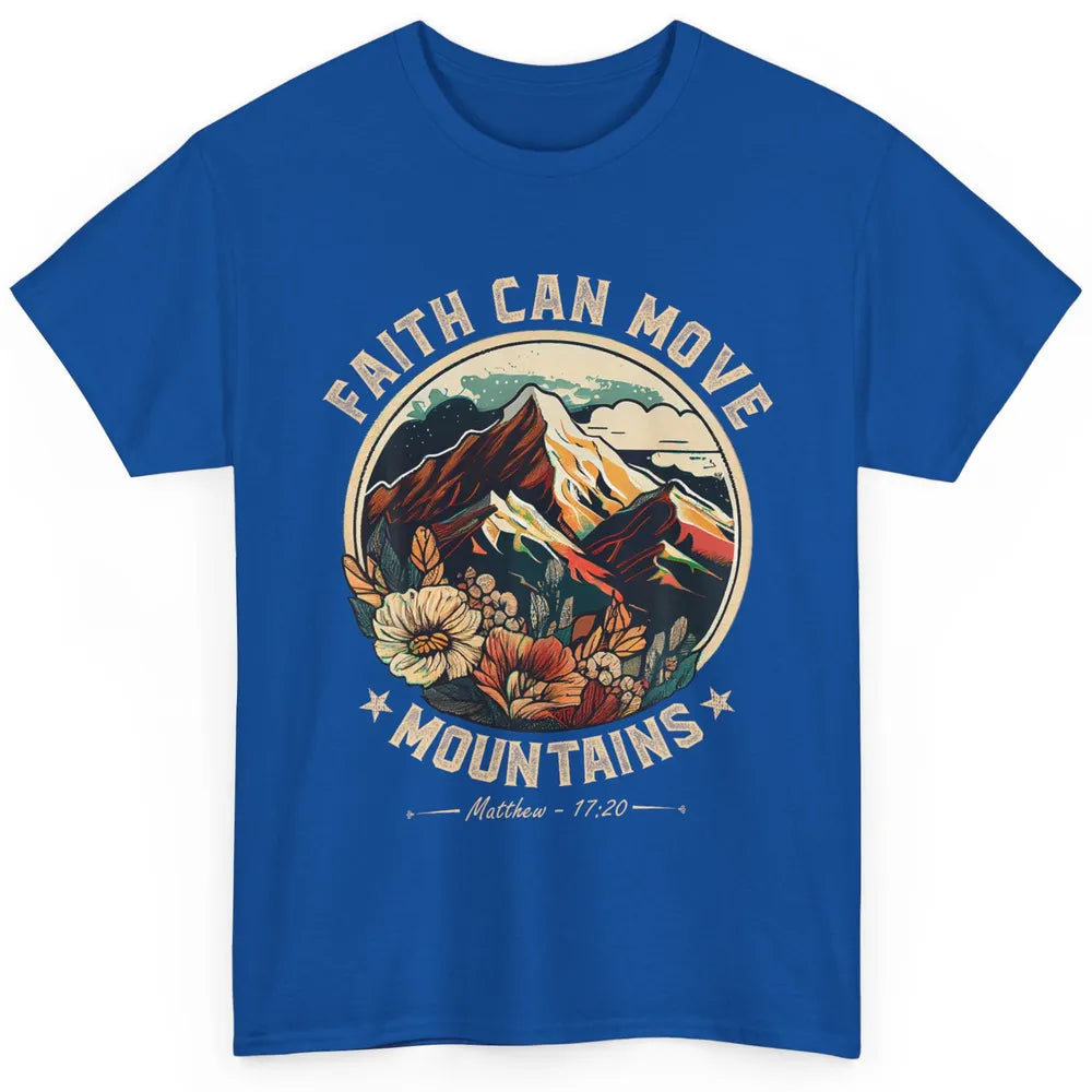 Faith Can Move Mountains Christian Jesus Vintage Bible Verse Classic Unisex T-Shirt