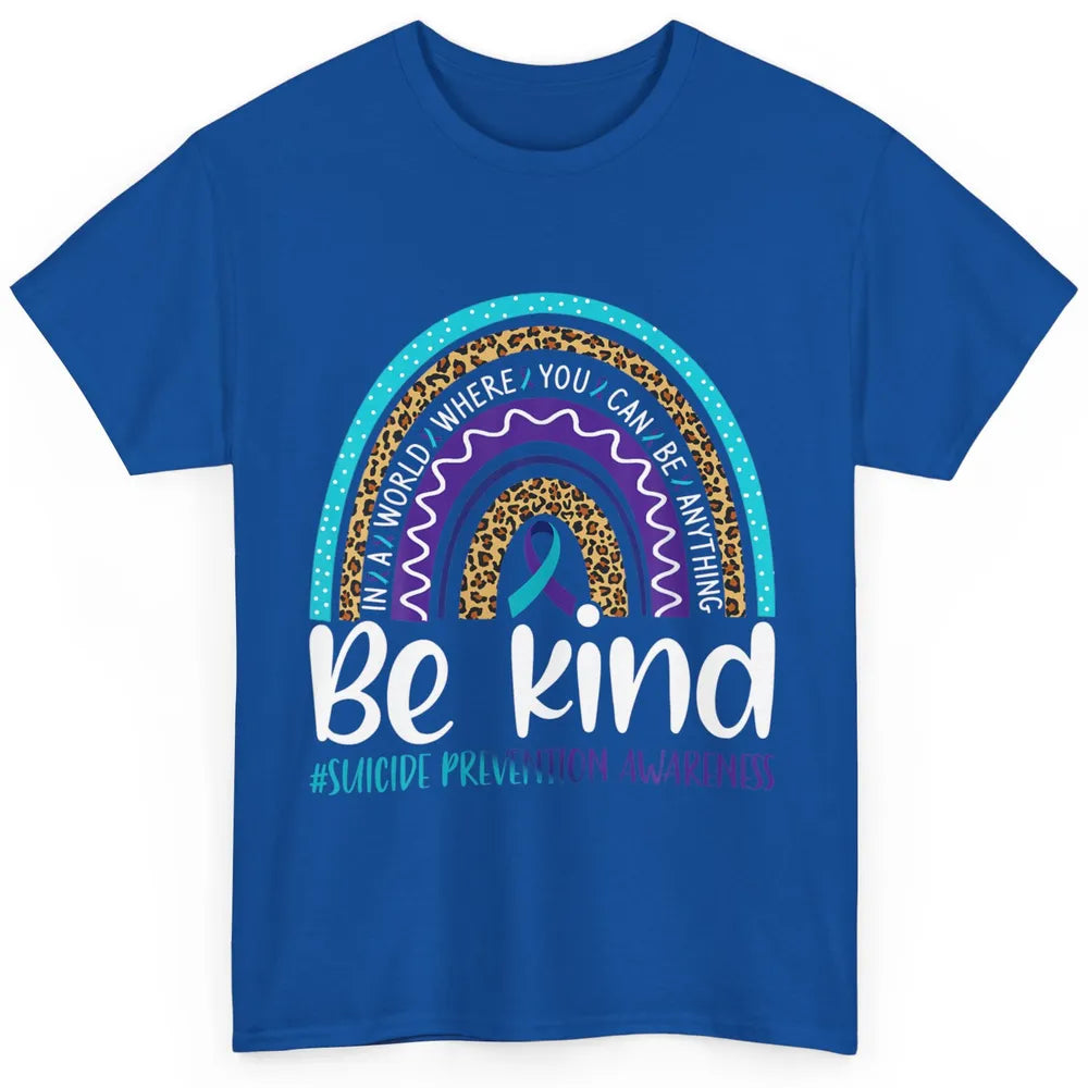 Be Kind Leopard Rainbow Suicide Prevention Awareness Month Classic Unisex T-Shirt