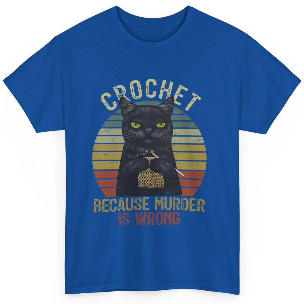 Vintage Black Cat Crochet Because Murder is Wrong Yarning Classic Unisex T-Shirt