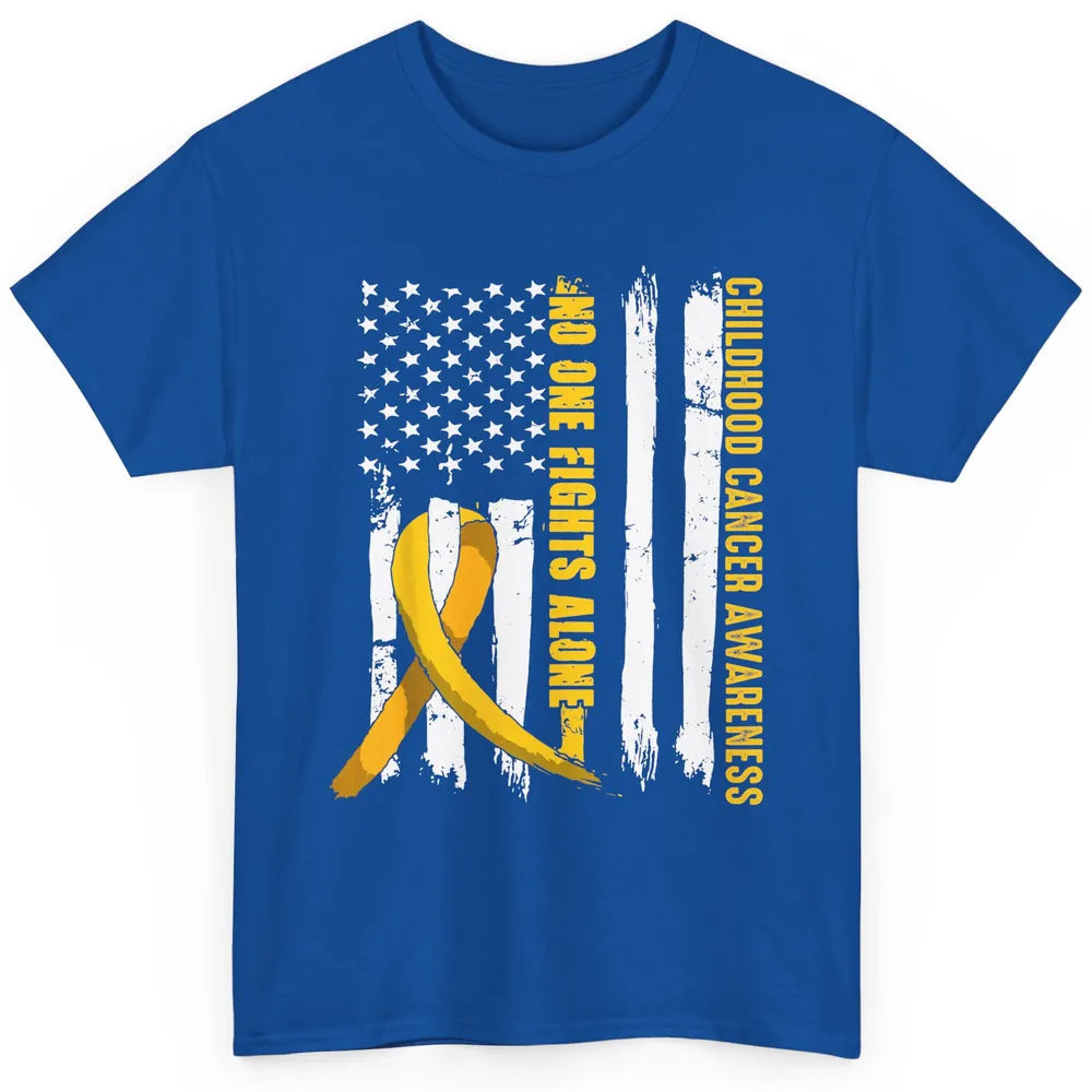 Childhood Cancer Gold Ribbon No One Fight Alone US Flag Classic Unisex T-Shirt