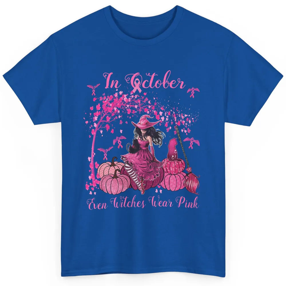 Breast Cancer In October Even Witches Wear Pink Ribbon Fall Classic Unisex T-Shirt