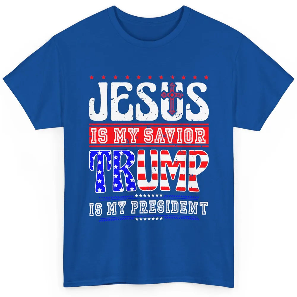 US Flag Jesus Is My Savior Trump Is My President Republican Classic Unisex T-Shirt