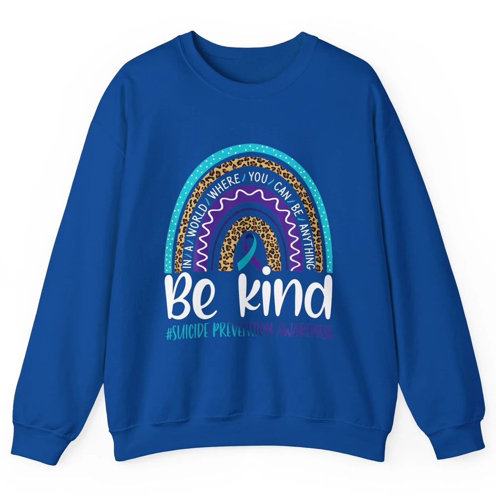 Be Kind Leopard Rainbow Suicide Prevention Awareness Month Unisex Crewneck Sweatshirt