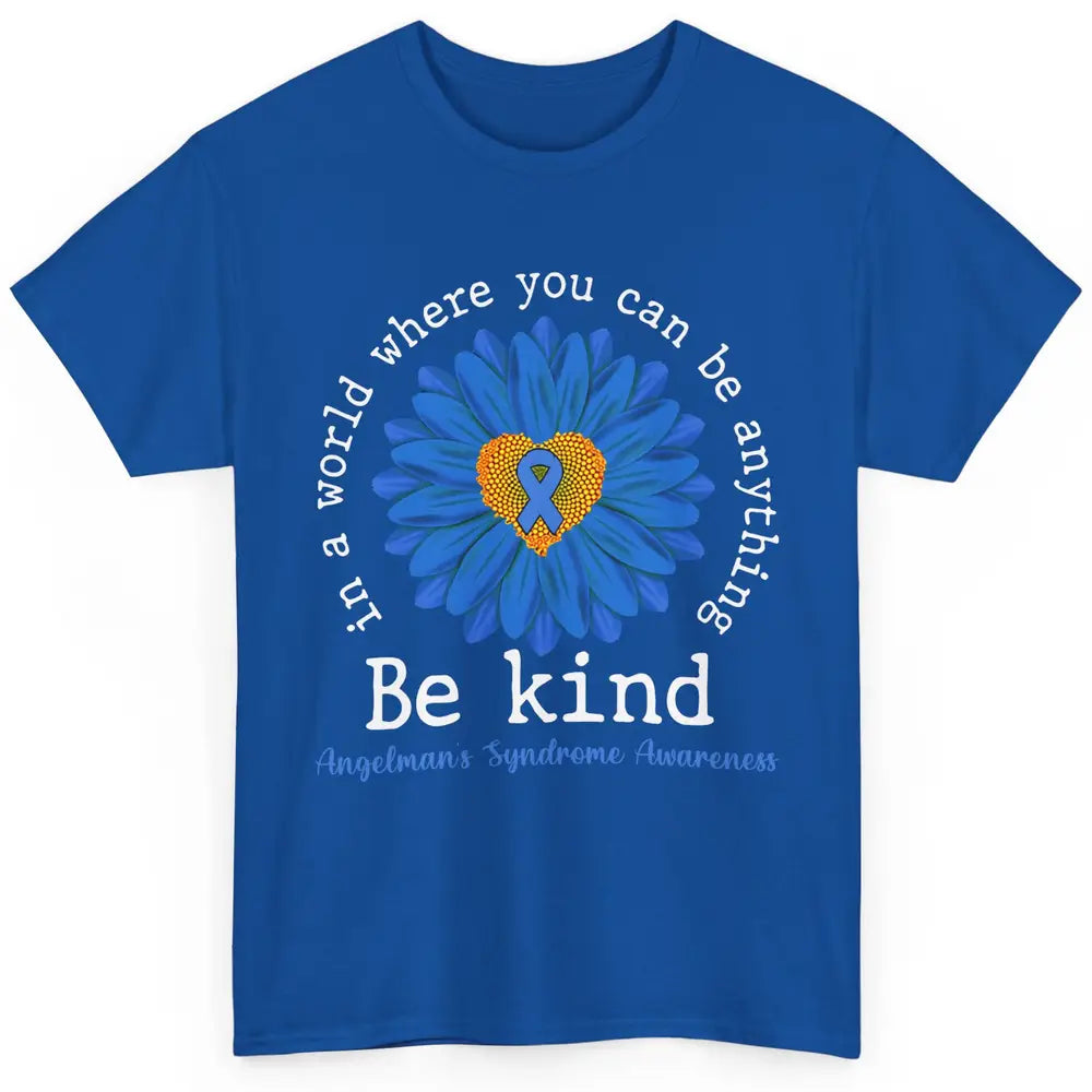 Angelman's Syndrome Awareness Blue Ribbon Sunflower Be Kind Classic Unisex T-Shirt