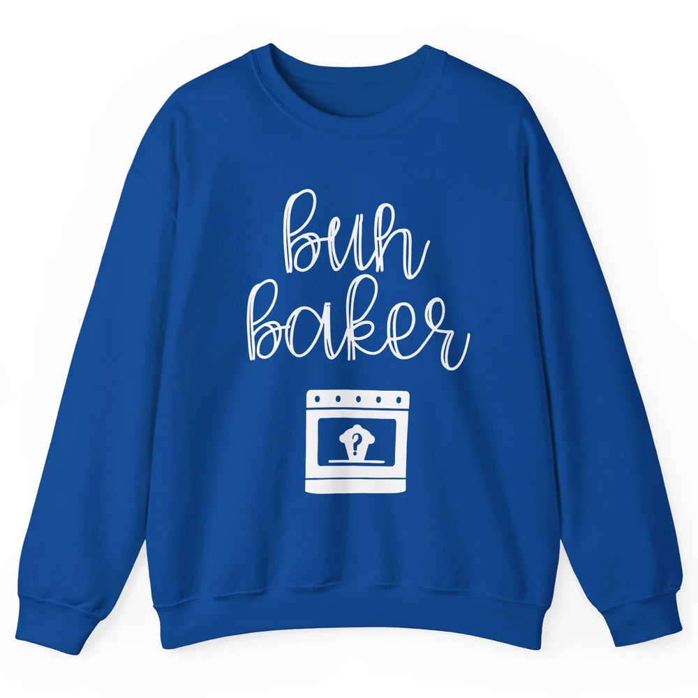 Bun Maker Bun Baker Pregnancy Announcement Baby Reveal Gift Unisex Crewneck Sweatshirt