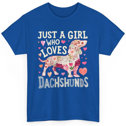 Floral Wiener Just A Girl Who Loves Dachshund Dog Mom Gift Classic Unisex T-Shirt