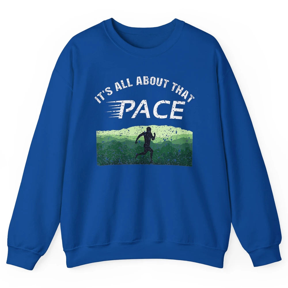 All About That Pace Summit Running Marathon Runner Vintage Unisex Crewneck Sweatshirt