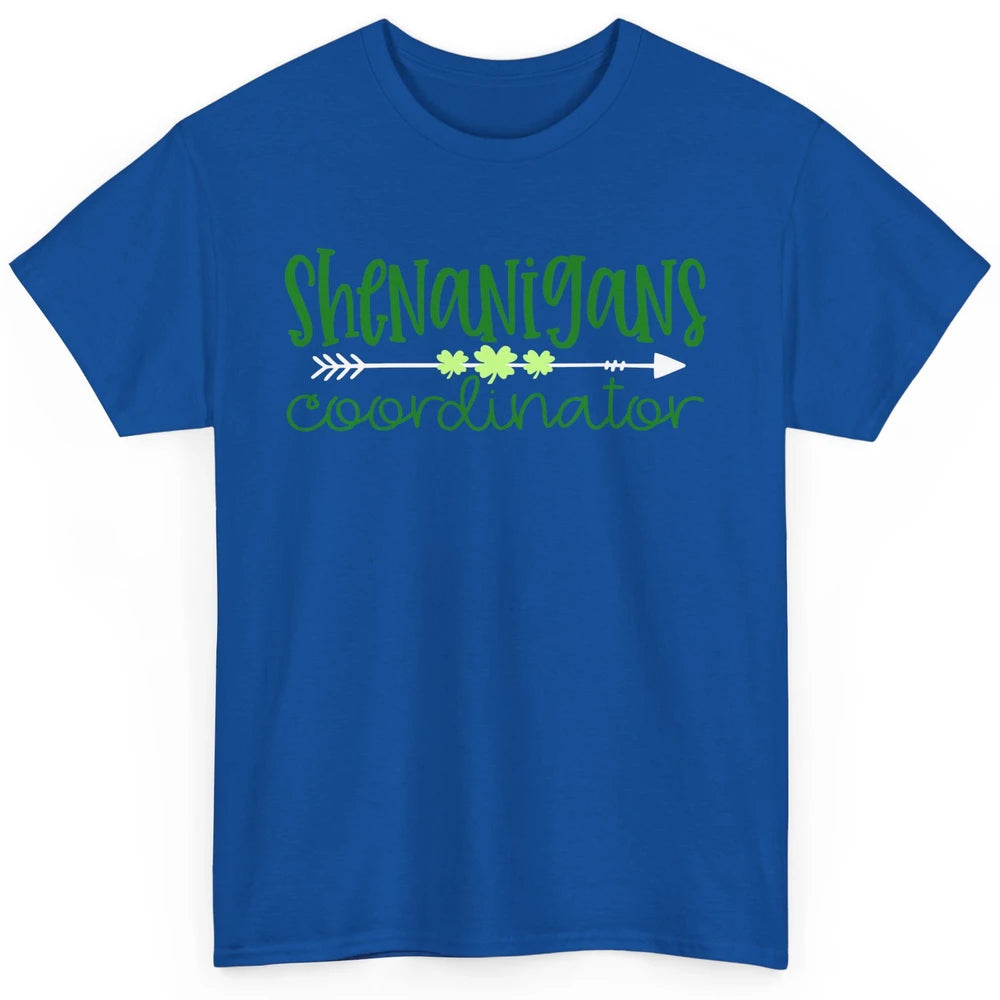 Funny Certified Shenanigans Coordinator St Patricks Day Gift Classic Unisex T-Shirt