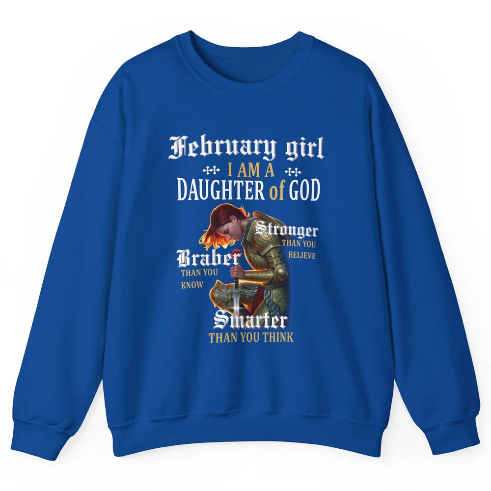 Birthday February Girl I'm A Daughter Of God Birthday Gift Unisex Crewneck Sweatshirt