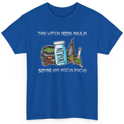 This Witch Need Insulin Diabetes Awareness Halloween Costume Classic Unisex T-Shirt