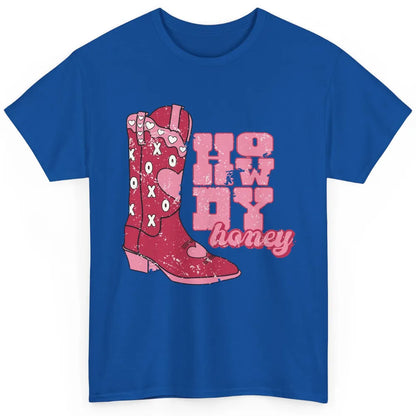 Cowgirl Boots Cowboy Honey Valentines Day Howdy Boho Love Classic Unisex T-Shirt