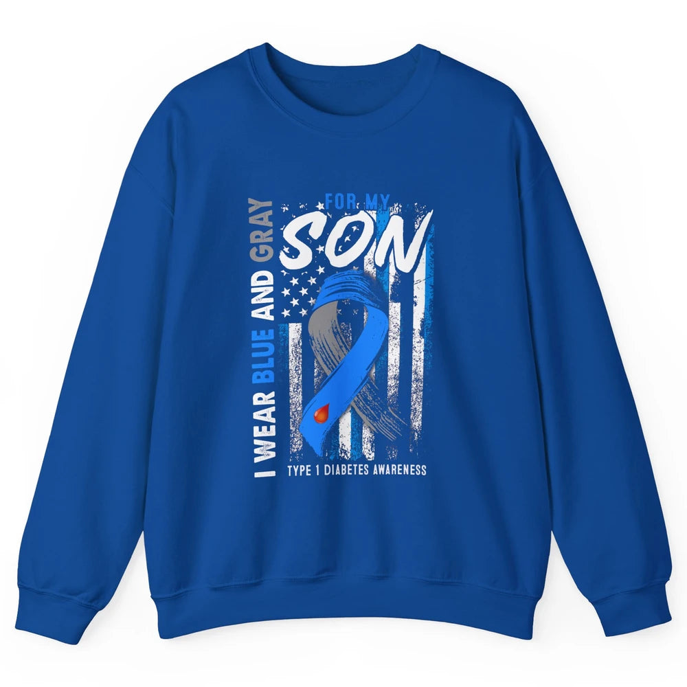 T1D Son Blue Gray Flag Diabetes Type One Awareness Warrior Unisex Crewneck Sweatshirt