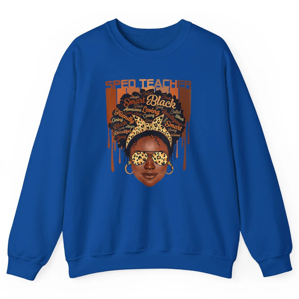 Black Woman Sped Teacher Afro Melanin Special Education SLP Unisex Crewneck Sweatshirt