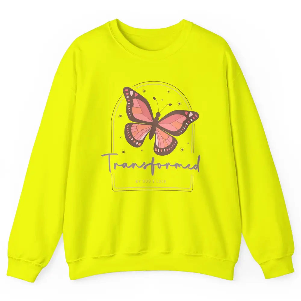 Transformed By God's Love Butterfly Faith Christian Jesus Unisex Crewneck Sweatshirt