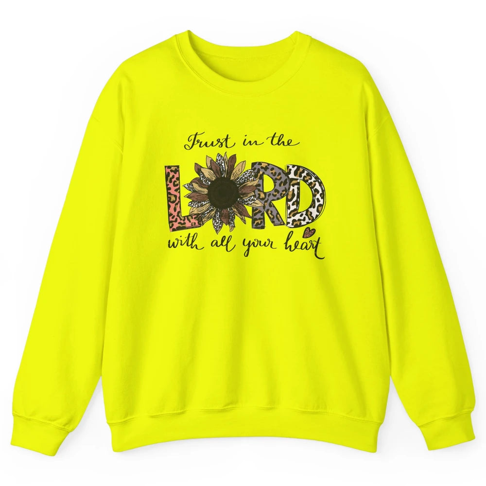 Trust In The Lord Love Christian Sunflower Leopard Jesus Unisex Crewneck Sweatshirt