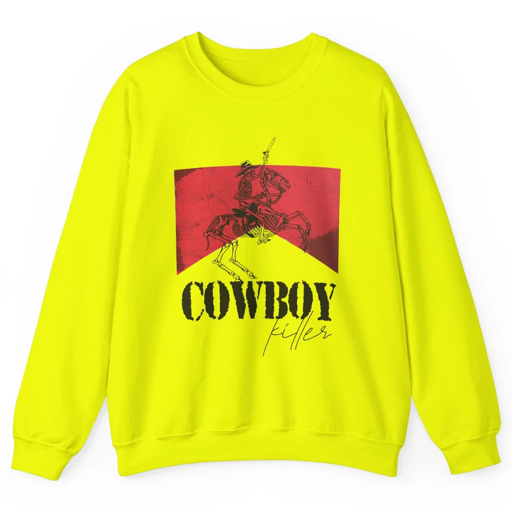 Skeleton Cowboy Killer Howdy Western Country Cowgirl Gift Unisex Crewneck Sweatshirt