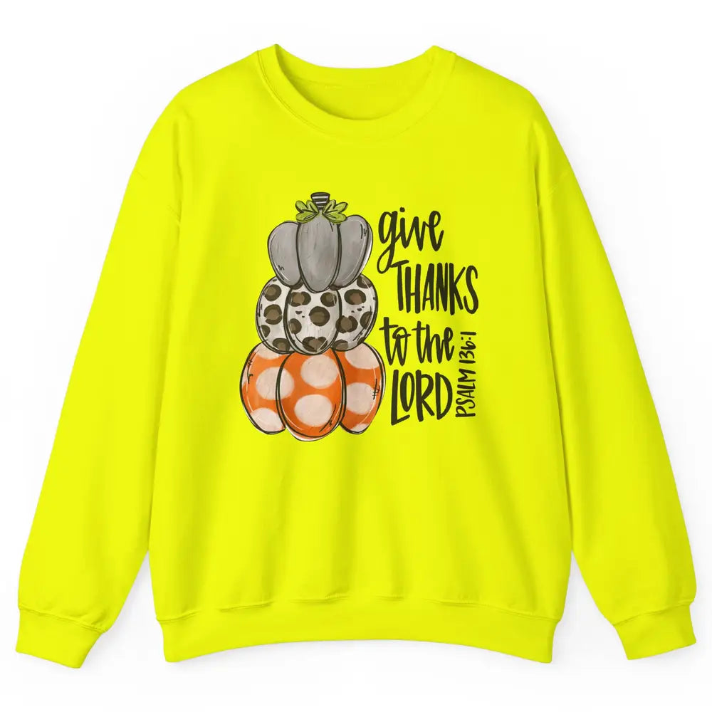 Retro Pumpkin Give Thanks To The Lord Christian Thanksgiving Unisex Crewneck Sweatshirt