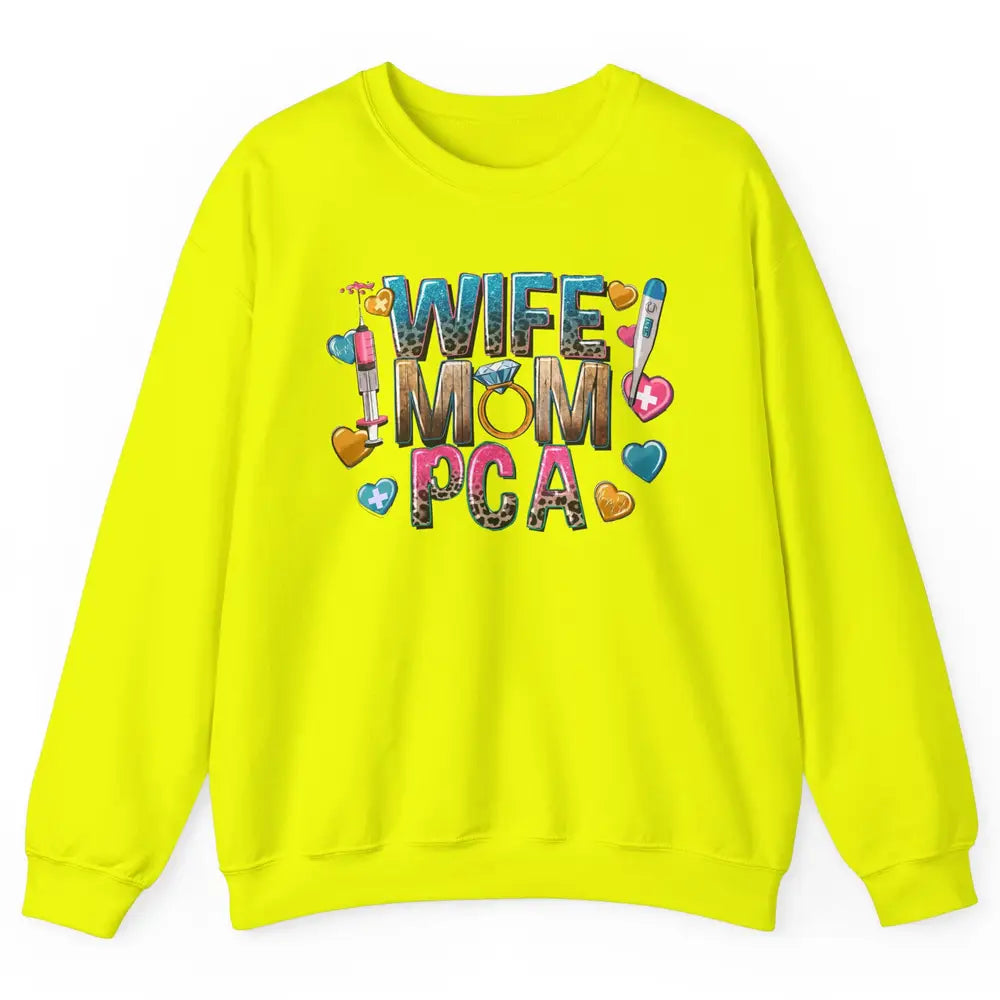 Wife Mom PCA Leopard Heart Western PCA Valentines Day Nurse Unisex Crewneck Sweatshirt