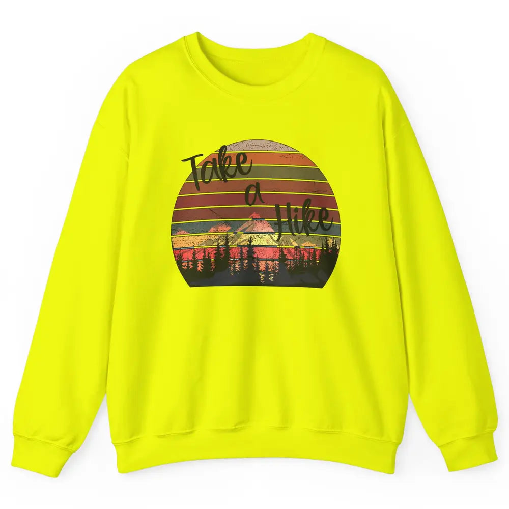 Vintage Take A Hike Sunset Hiker Hiking Camping Lover Gift Unisex Crewneck Sweatshirt