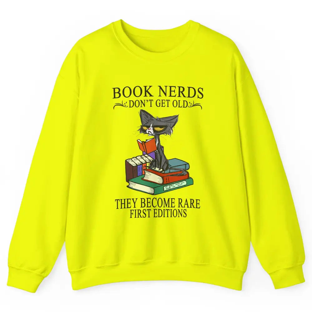 Cat Book Nerds Don't Get Old They Become Rare Reading Lovers Unisex Crewneck Sweatshirt