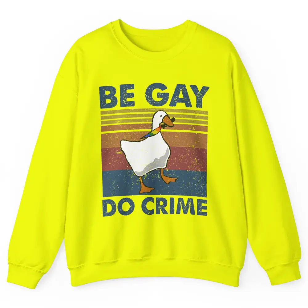 Vintage Duck Rainbow Be Gay Do Crime LGBTQ Community Rights Unisex Crewneck Sweatshirt