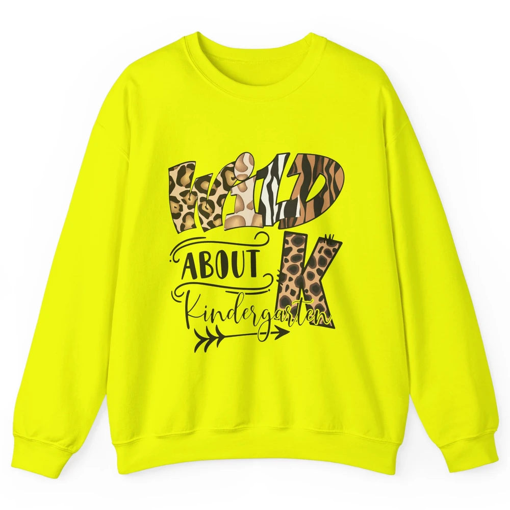 Wild About Kindergarten Back To School Student Teacher Gift Unisex Crewneck Sweatshirt